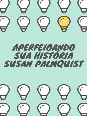 cover image of Aperfeiçoando sua História